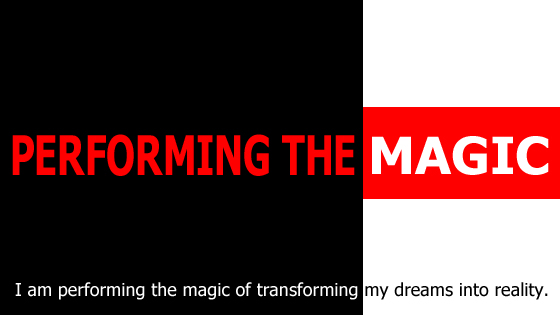 Performing the magic