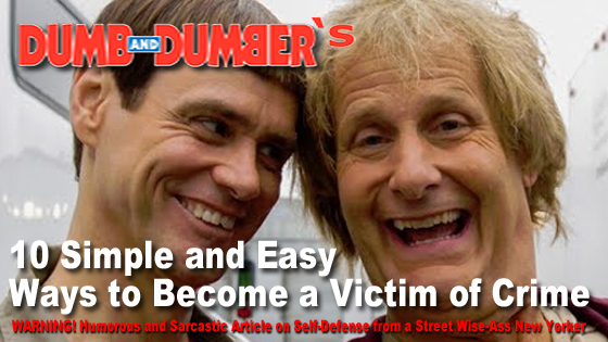 10 Simple Ways to Become a Victim DumbDumber