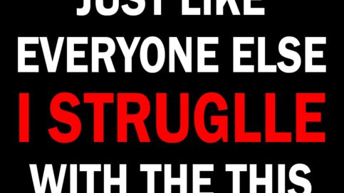 Just like everyone else 1