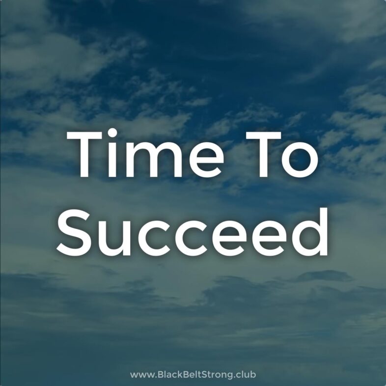 Time-To-Succeed