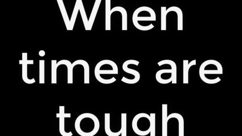 When-Times-Are-Tough