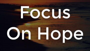 Focus On Hope