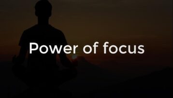 Power of focus