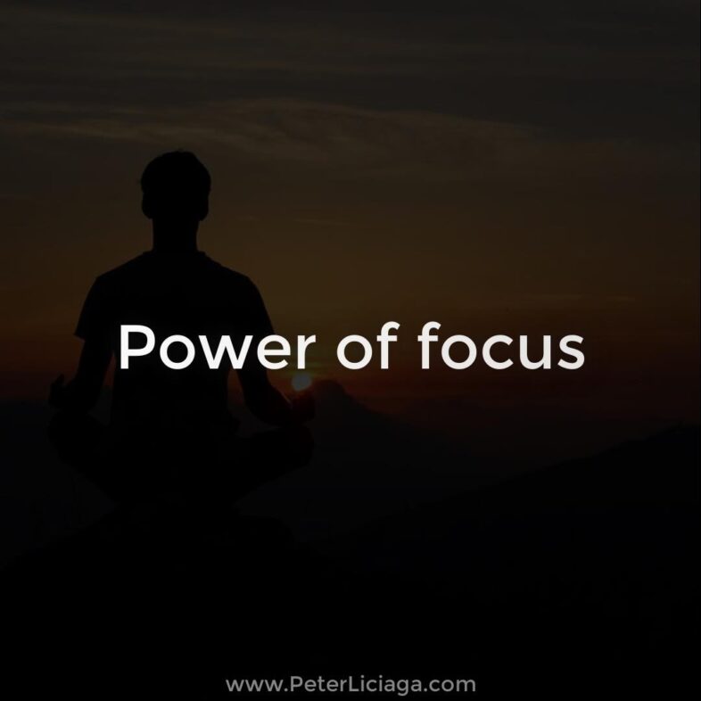 Power of focus