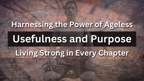 An individual showcasing strength and purpose, symbolizing ageless usefulness and the essence of living strong throughout life's chapters.