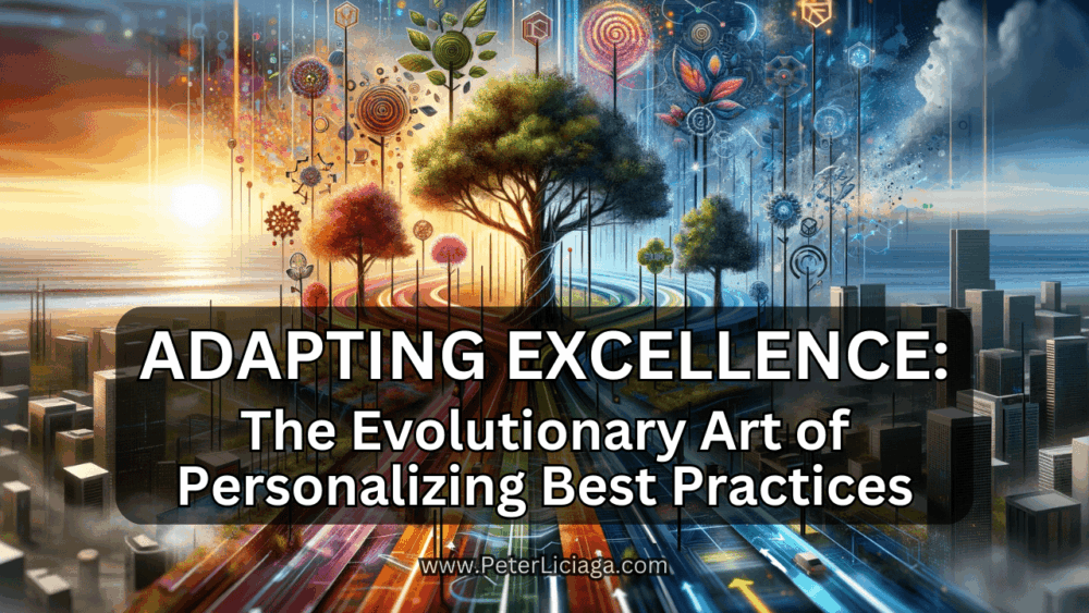 Adapting Excellence The Evolutionary Art of Personalizing Best Practices