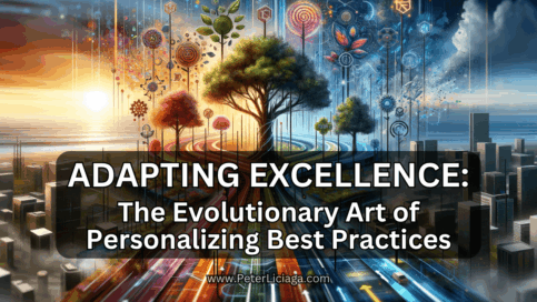 Adapting Excellence The Evolutionary Art of Personalizing Best Practices