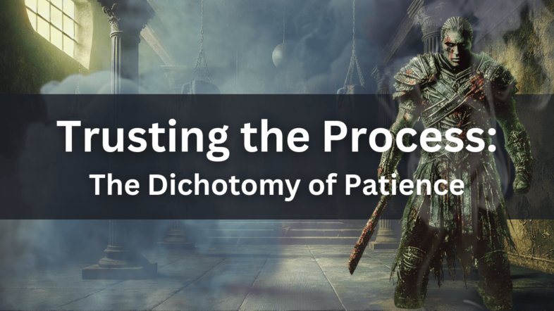 Trusting the Process Patience in the Midst of Progress (1)