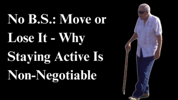 You Are Never Too Old - Living A Strong Life (1)