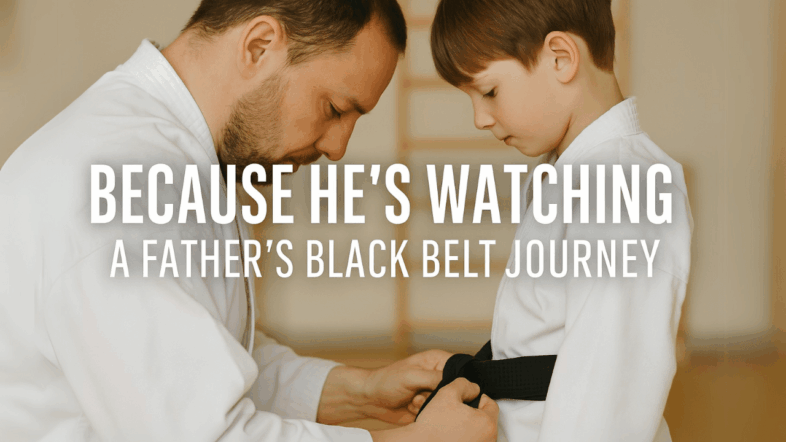 a fathers black belt journey