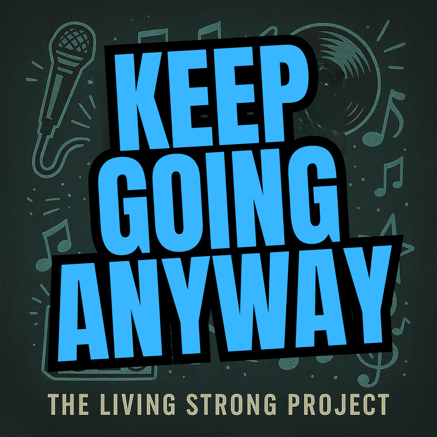 Keep Going Anyway (Single Track)